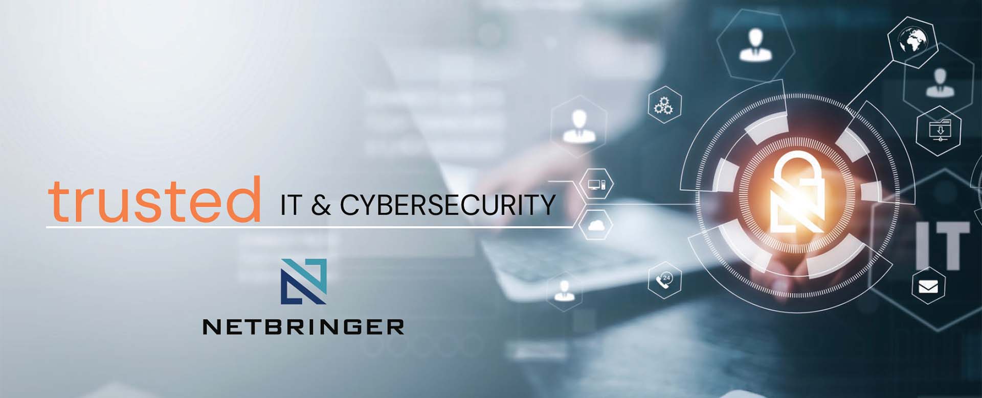 Netbringer, trusted IT and cybersecurity